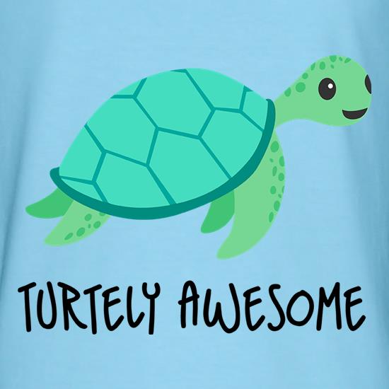 Turtely Awesome t shirt